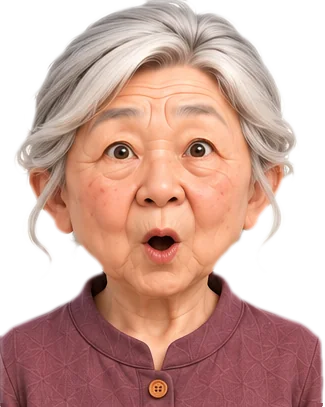 Grandma, wide-eyed at being caught.